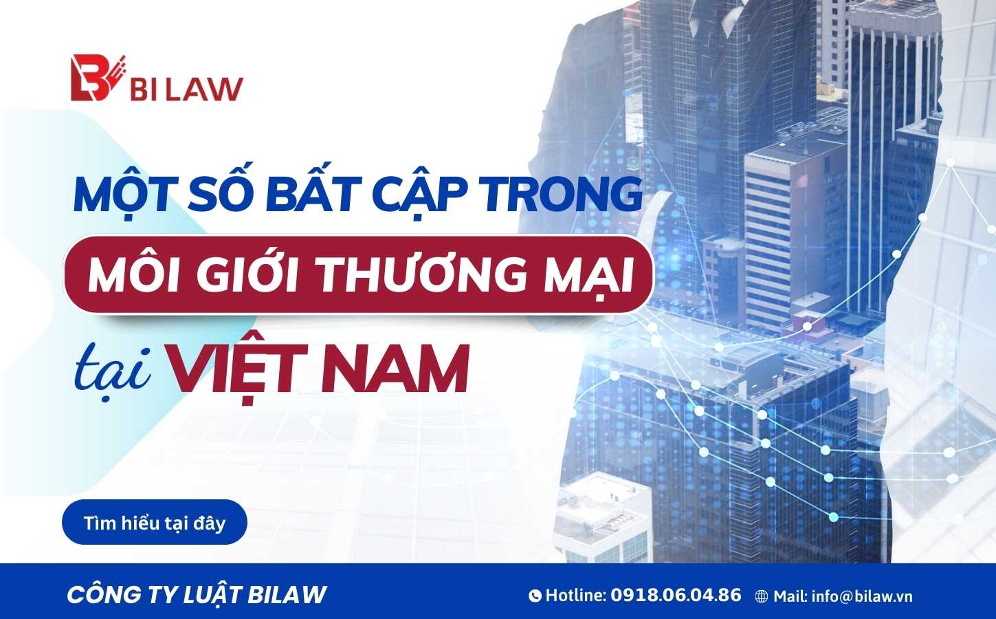 mot-so-bat-cap-trong-hoat-dong-moi-gioi-thuong-mai-tai-viet-nam
