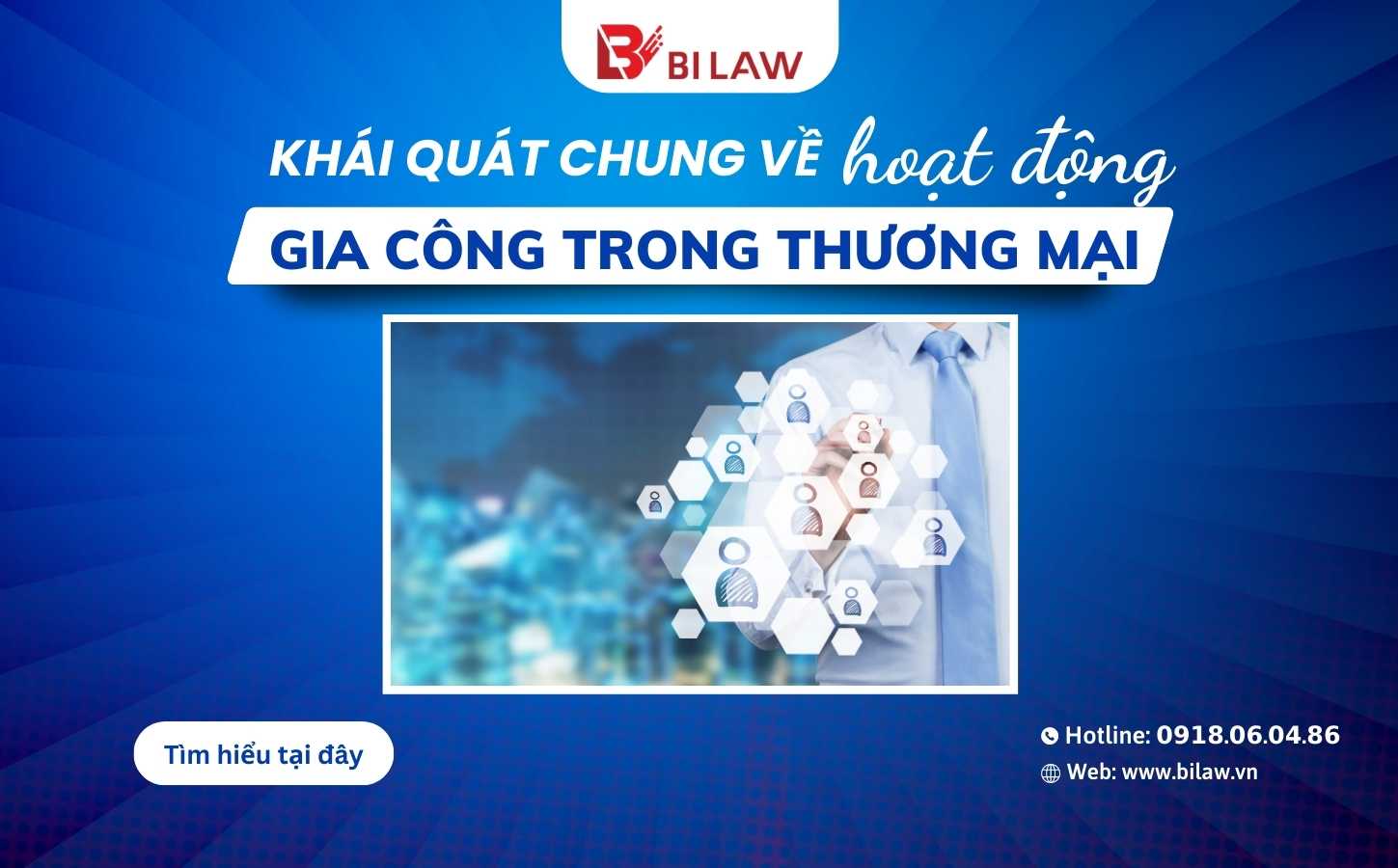 khai-quat-chung-ve-hoat-dong-gia-cong-trong-thuong-mai