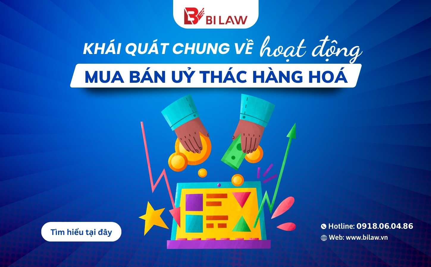 khai-quat-chung-ve-hoat-dong-uy-thac-mua-ban-hang-hoa