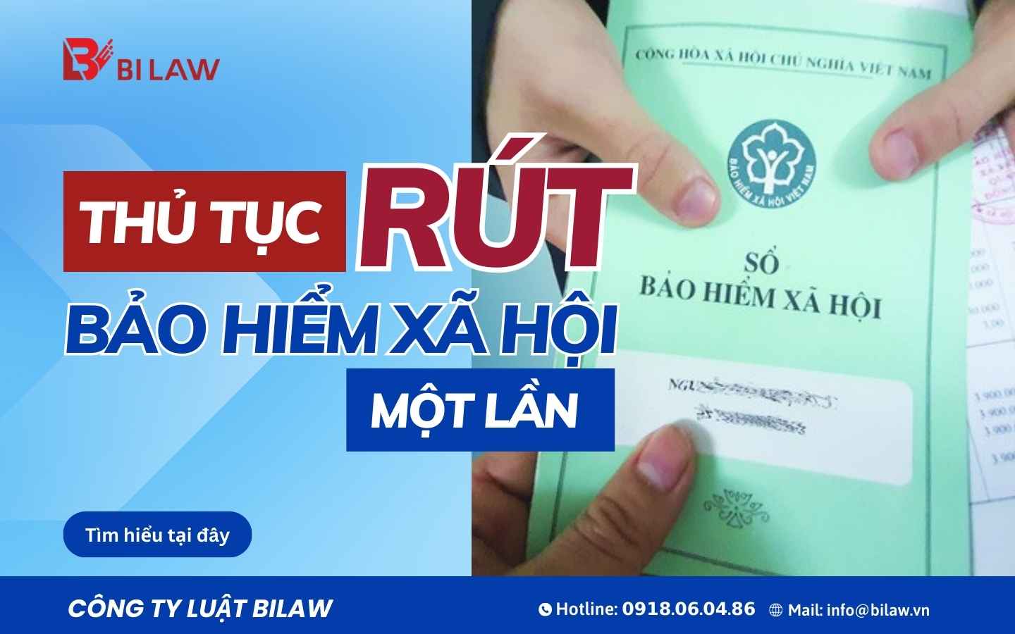 huong-dan-ve-thu-tuc-rut-bao-hiem-xa-hoi-1-lan