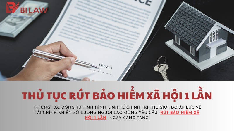 huong-dan-ve-thu-tuc-rut-bao-hiem-xa-hoi-1-lan