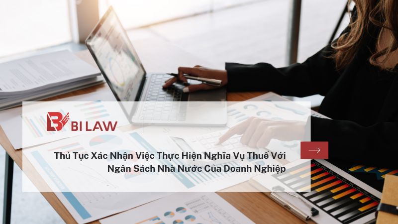 thu-tuc-xac-nhan-viec-thuc-hien-nghia-vu-thue-voi-ngan-sach-nha-nuoc-cua-doanh-nghiep